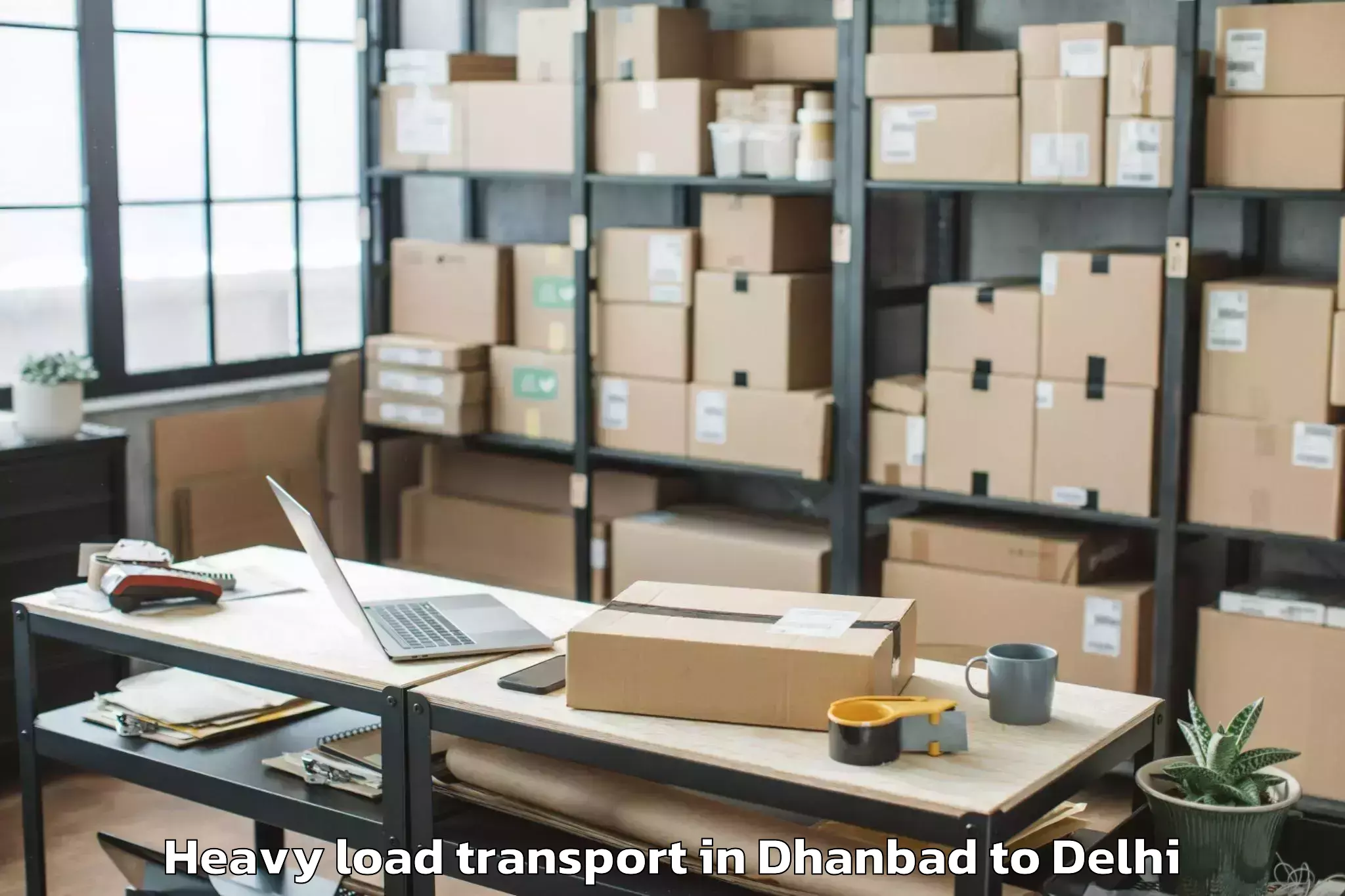 Easy Dhanbad to Unity One Mall Cbd Shahdara Heavy Load Transport Booking